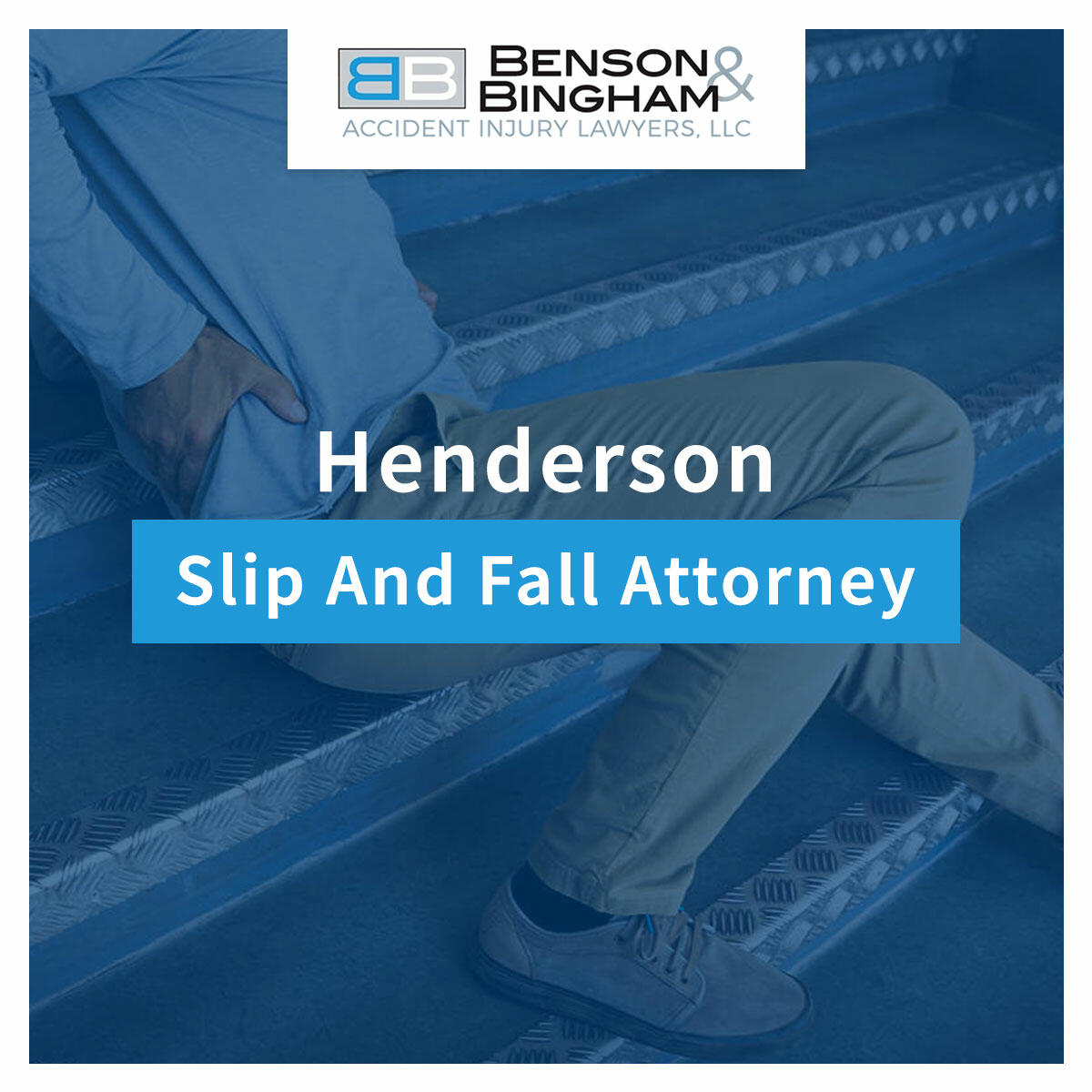 Henderson Slip And Fall Attorney At https://staging.bensonbingham.com/