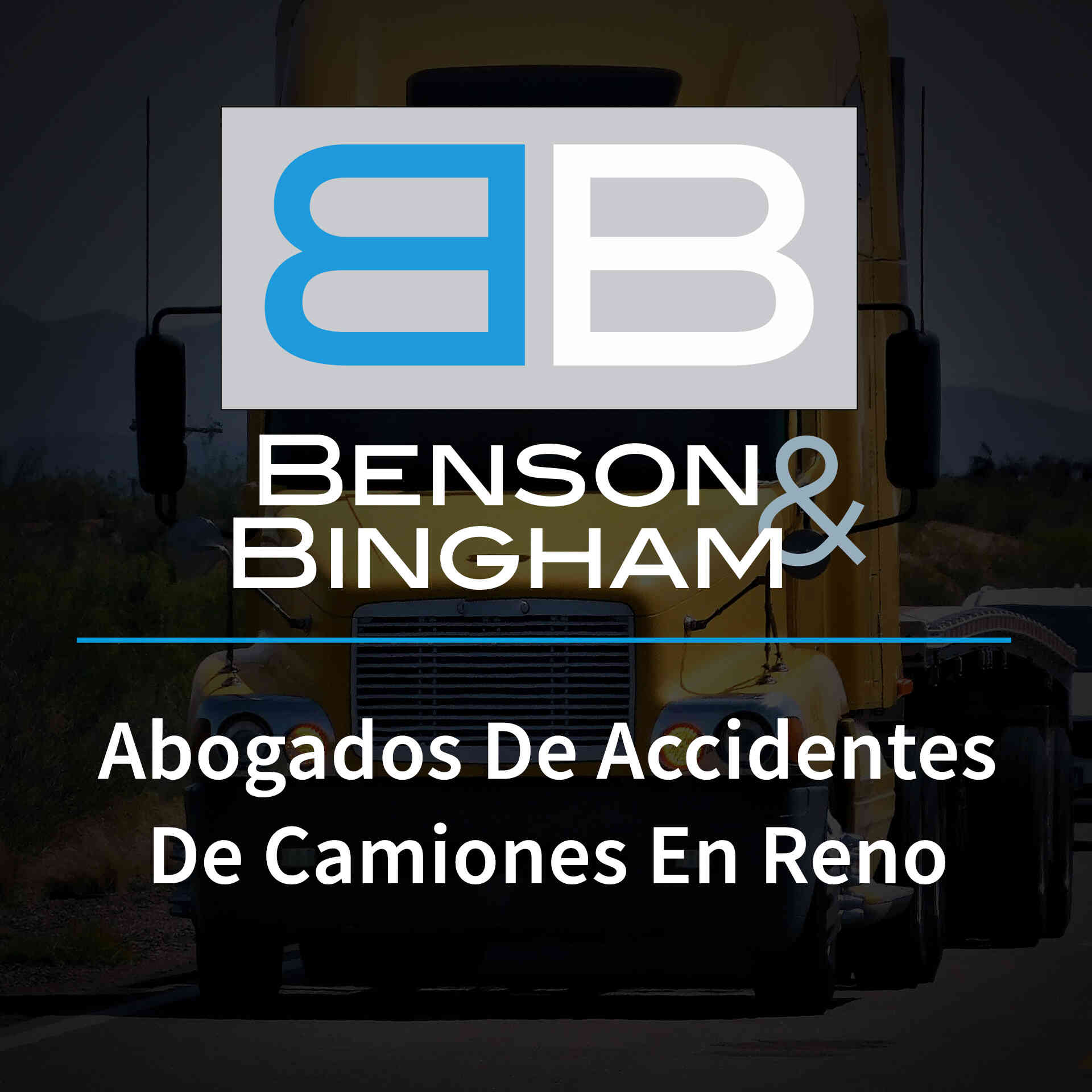 Abogados De Accidentes De Camiones En Reno En https://staging.bensonbingham.com/