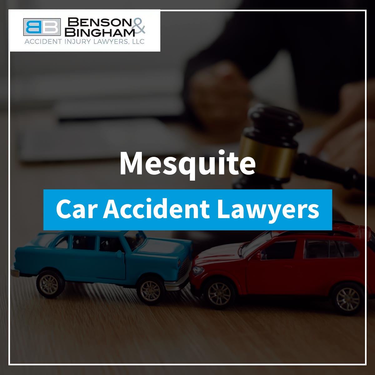 Mesquite Car Accident Lawyers at Benson and Bingham Accident Injury Lawyers, LLC: https://staging.bensonbingham.com/