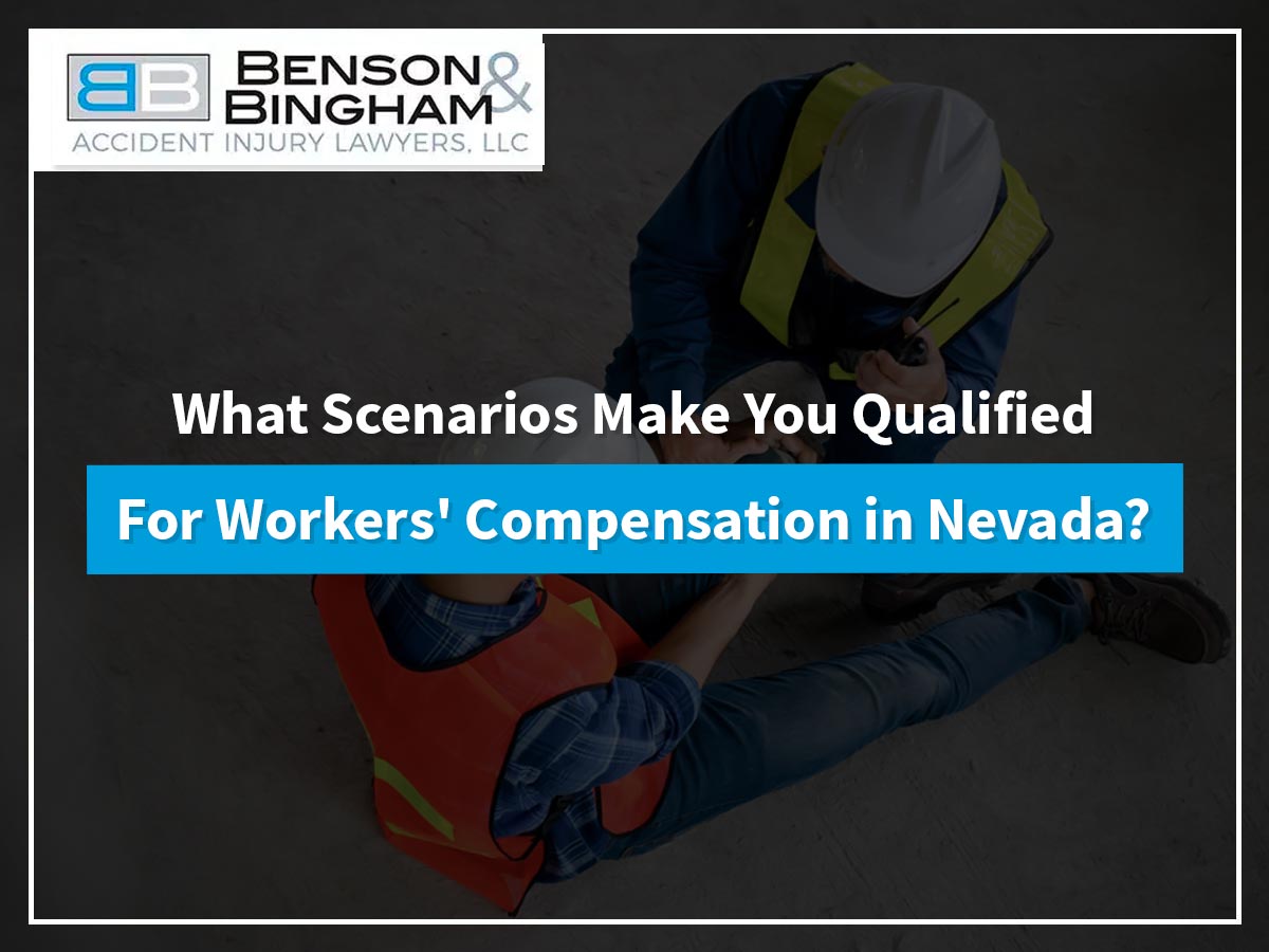 What Scenarios Make You Qualified For Workers' Compensation in Nevada?