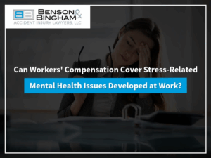 Can Workers’ Compensation Cover Stress-Related Mental Health Issues Developed at Work?