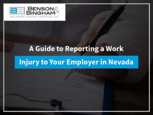 A Guide to Reporting a Work Injury to Your Employer in Nevada