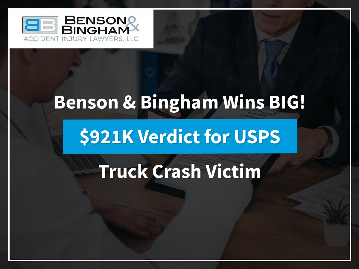Benson & Bingham Wins BIG! $921K Verdict for USPS Truck Crash Victim