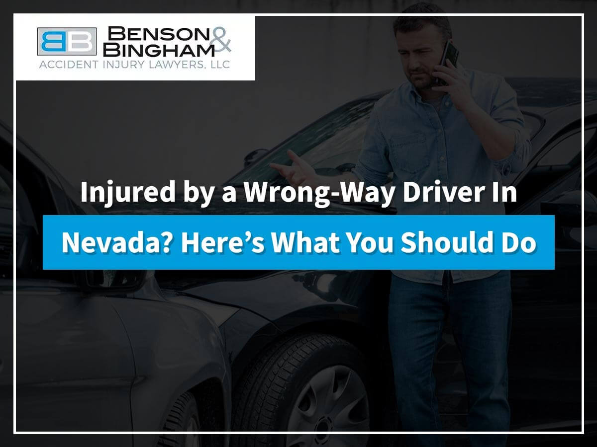 Injured by a Wrong-Way Driver In Nevada? Here’s What You Should Do